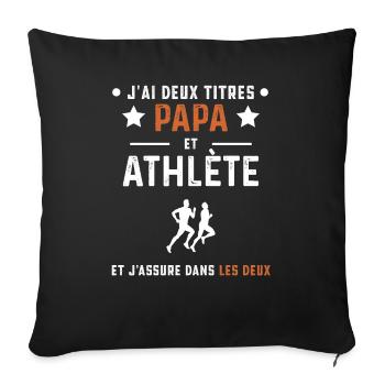 j'ai deux titres papa et athlète athlé - Housse de coussin décorative 45 x 45 cm - noir - Devant