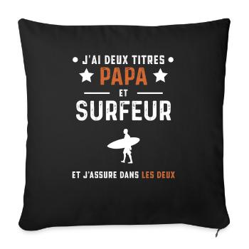 j'ai deux titres papa et surfeur surf - Housse de coussin décorative 45 x 45 cm - noir - Devant