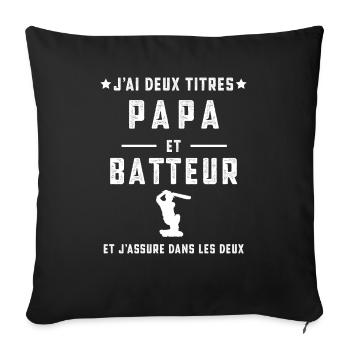 j'ai deux titres papa batteur papa cricket - Housse de coussin décorative 45 x 45 cm - noir - Devant