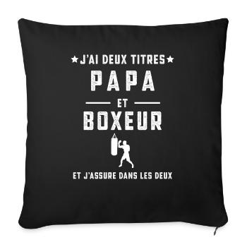 j'ai deux titres papa boxeur papa boxe - Housse de coussin décorative 45 x 45 cm - noir - Devant