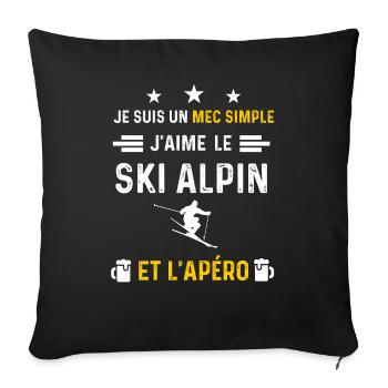 apéro ski alpin mec simple cadeau apéro - Housse de coussin décorative 45 x 45 cm - noir - Devant