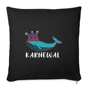 Karneval Karnewal Wal Fasching Lustig Wortspiel - Sofakissenbezug 45 x 45 cm - Schwarz - Vorne