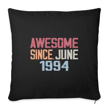 Juni 1994 Juni Retro Geburtstagsgeschenk Juni 1994 - Sofakissenbezug 45 x 45 cm - Schwarz - Vorne