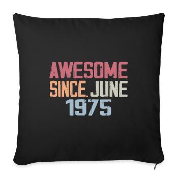 June 1975 June Retro Birthday Gift June 1975 - Sofa pillowcase 17,3'' x 17,3'' (45 x 45 cm) - black - Front