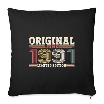 Original June 1991 Born 1991 33rd Birthday 91 - Sofa pillowcase 17,3'' x 17,3'' (45 x 45 cm) - black - Front