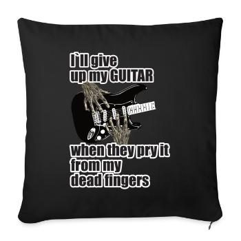 I´ll give up my guitar ..... - Sofakissenbezug 45 x 45 cm - Schwarz - Vorne
