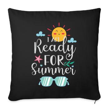 Je suis prêt pour l’été - Housse de coussin décorative 45 x 45 cm - noir - Devant