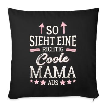 This is what a cool mom looks like Best Mom Mommy - Sofa pillowcase 17,3'' x 17,3'' (45 x 45 cm) - black - Front