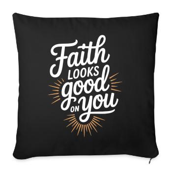 La foi vous va bien Dicton chrétien - Housse de coussin décorative 45 x 45 cm - noir - Devant