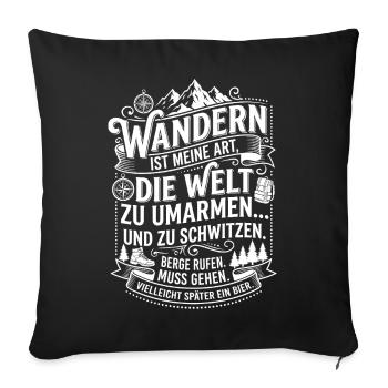 Hiking is my way of embracing the world - Sofa pillowcase 17,3'' x 17,3'' (45 x 45 cm) - black - Front