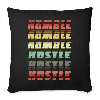 Humble Hustle Entrepreneur Businessman Businesswo - Sofa pillowcase 17,3'' x 17,3'' (45 x 45 cm) - black - Front