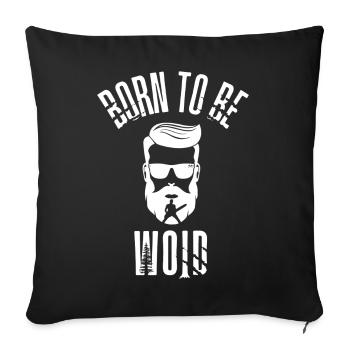 BORN TO BE WOID - Born Lumberjack - Sofa pillowcase 17,3'' x 17,3'' (45 x 45 cm) - black - Front