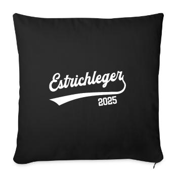 Estrichleger 2025 Ausbildung Beruf Bodenleger - Sofakissenbezug 45 x 45 cm - Schwarz - Vorne