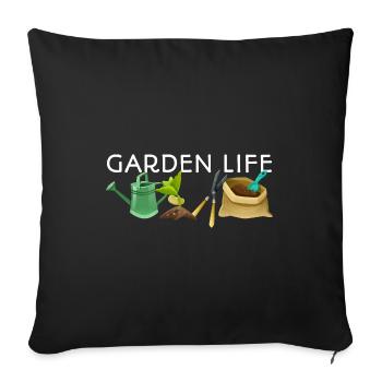 Garden Life Gardener Horticulturist Gardening Land - Sofakissenbezug 45 x 45 cm - Schwarz - Vorne