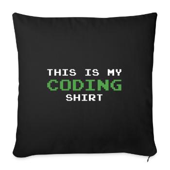 This Is My Coding Shirt Coder Programmer Computer - Sofakissenbezug 45 x 45 cm - Schwarz - Vorne