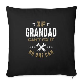 Grandad Can Fix It - Sofa pillowcase 17,3'' x 17,3'' (45 x 45 cm) - black - Front