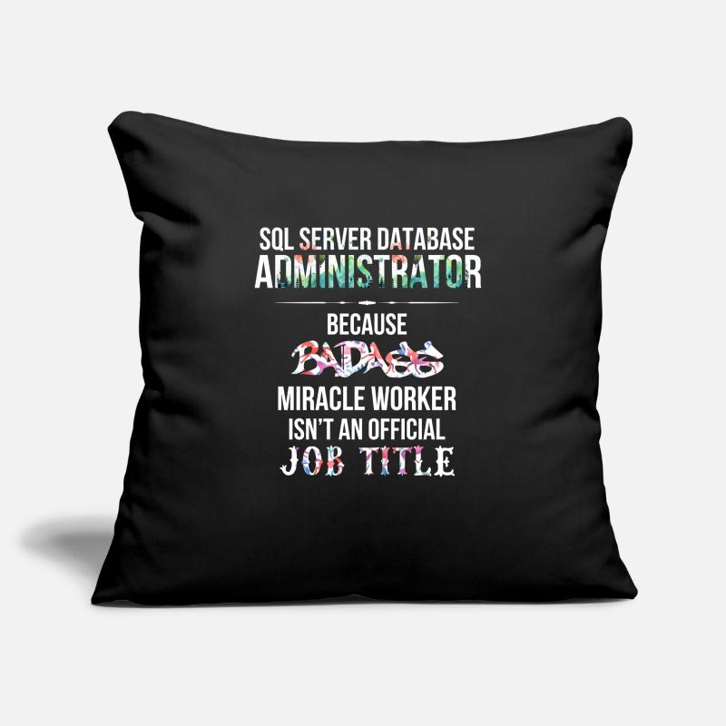 SQL Server Database Administrator - SQL Server Sofa pillowcase 17,3'' x 17,3'' (45 x 45 cm)