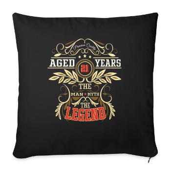 21 Geburtstag Men Myth Legend - Sofakissenbezug 45 x 45 cm - Schwarz - Vorne