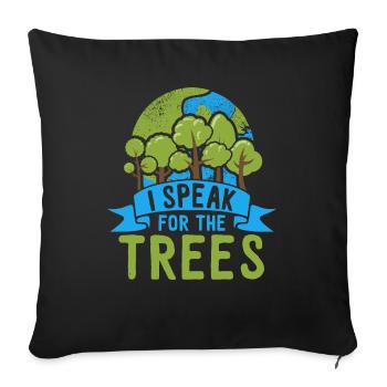 Sensibilisation aux amoureux de la nature Je parle pour les arbres - Housse de coussin décorative 45 x 45 cm - noir - Devant