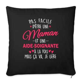 humour maman et une aide soignante - Housse de coussin décorative 45 x 45 cm - noir - Devant