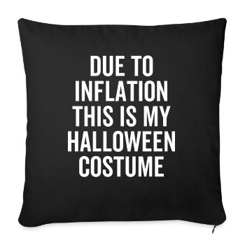 En raison de l’inflation, c’est mon costume d’Halloween - Housse de coussin décorative 45 x 45 cm - noir - Devant