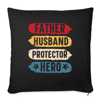 Father husband protector hero original gift - Housse de coussin décorative 45 x 45 cm - noir - Devant