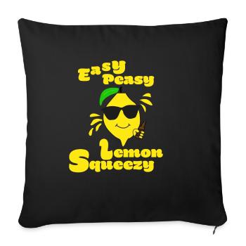 Easy Peasy Lemon Squeezy - Sofakissenbezug 45 x 45 cm - Schwarz - Vorne