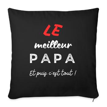 LE meilleur papa, et puis c'est tout! - Housse de coussin décorative 45 x 45 cm - noir - Devant