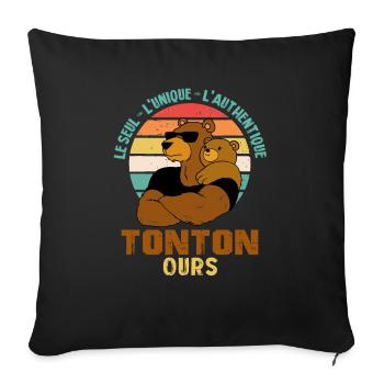 LE SEUL L Unique L AUTHENTIQUE cadeau TONTON OURS - Housse de coussin décorative 45 x 45 cm - noir - Devant