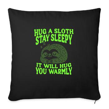 Hug a Sloth - Cute Sloth - Sofa pillowcase 17,3'' x 17,3'' (45 x 45 cm) - black - Front