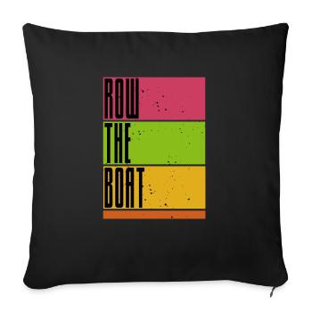 Row the Boat - Rowing - Rowing - Rower - Rower - Sofa pillowcase 17,3'' x 17,3'' (45 x 45 cm) - black - Front