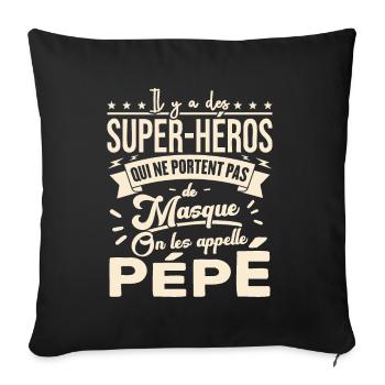 Mon Pépé Est Un Héro Qui Ne Porte Pas De Masque - Housse de coussin décorative 45 x 45 cm - noir - Devant