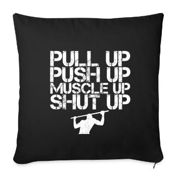 Calisthenics Bar Street Workout Muscle Up Geschenk - Sofakissenbezug 45 x 45 cm - Schwarz - Vorne