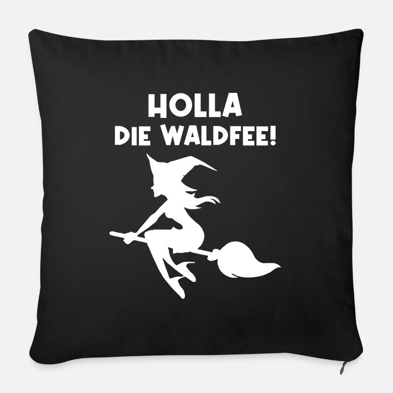 Walpurgisnacht Waldfee Hexen Sprüche Geschenk - Sofakissenbezug 45 x 45 cm - Schwarz