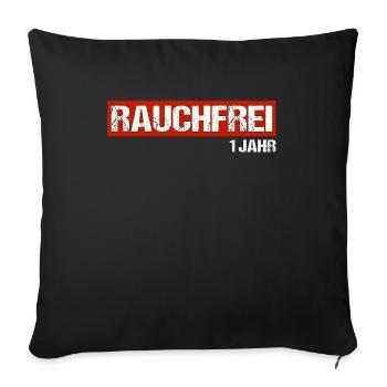 rauchfrei Nichtraucher 1 Jahr Geschenk - Sofakissenbezug 45 x 45 cm - Schwarz - Vorne