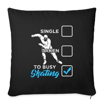 Funny Single Taken I’m Busy Speed Patinage - Housse de coussin décorative 45 x 45 cm - noir - Devant