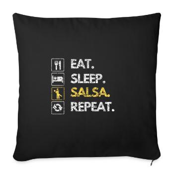 Eat Sleep Salsa Repeat Dancing Dancing Dance School - Sofa pillowcase 17,3'' x 17,3'' (45 x 45 cm) - black - Front