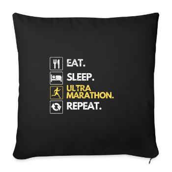 Eat Sleep Ultra Marathon Repeat Running Competition - Sofa pillowcase 17,3'' x 17,3'' (45 x 45 cm) - black - Front
