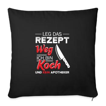 Recette Koch Pharmacien Drôle De dicton art culinaire - Housse de coussin décorative 45 x 45 cm - noir - Devant