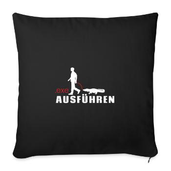 Exe Ausführen IT Nerd Spruch Computer PC - Sofakissenbezug 45 x 45 cm - Schwarz - Vorne