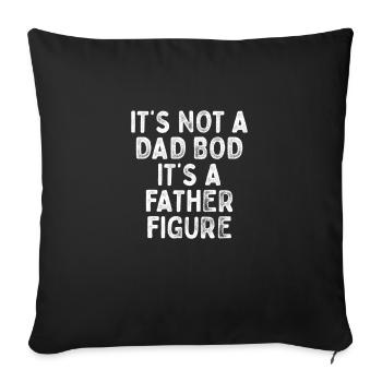 DAD BOD - Sofa pillowcase 17,3'' x 17,3'' (45 x 45 cm) - black - Front