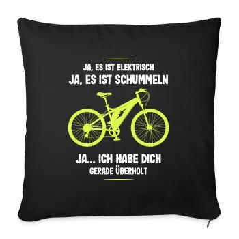 E-Bike Ich habe Dich Überholt Biker Fahrrad - Sofakissenbezug 45 x 45 cm - Schwarz - Vorne