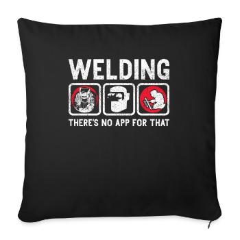 Citation drôle de soudeur Il n'y a pas d'application pour di - Housse de coussin décorative 45 x 45 cm - noir - Devant