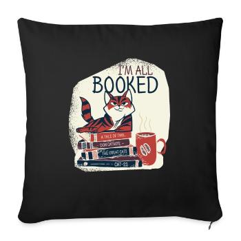 I am All Booked Book Lover Books Read Books - Sofa pillowcase 17,3'' x 17,3'' (45 x 45 cm) - black - Front