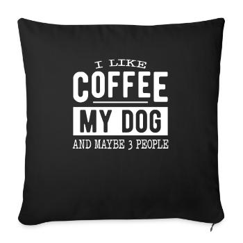 J'aime le café mon chien et peut-être 3 personnes - Housse de coussin décorative 45 x 45 cm - noir - Devant
