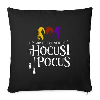 Es ist nur ein Haufen Hokuspokus - Sofakissenbezug 45 x 45 cm - Schwarz - Vorne