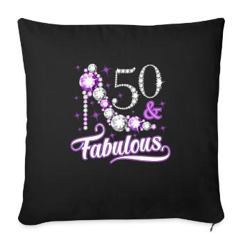 50th Birthday Women Fabulous Queen - Sofa pillowcase 17,3'' x 17,3'' (45 x 45 cm) - black - Front