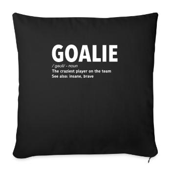 Goalie Gear Goalkeeper Definition - Sofa pillowcase 17,3'' x 17,3'' (45 x 45 cm) - black - Front