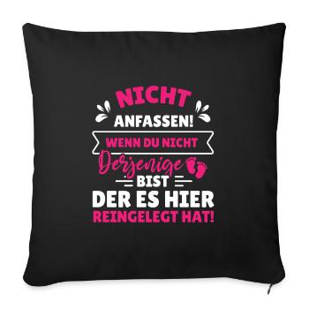 Nicht Anfassen Wenn Du Nicht Derjenige Bist Schwan - Sofakissenbezug 45 x 45 cm - Schwarz - Vorne