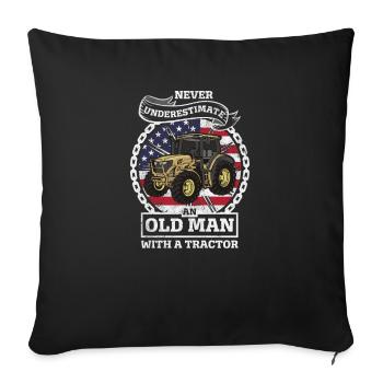 Never Underestimate An Old Man With A Tractor - Fu - Sofa pillowcase 17,3'' x 17,3'' (45 x 45 cm) - black - Front